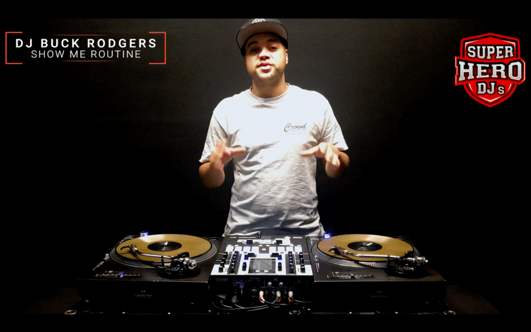 DJ BUCK RODGERS – Show Me Routine